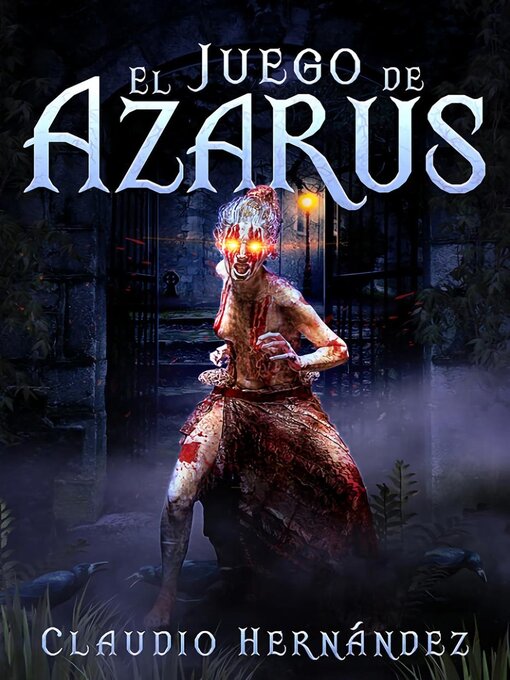 Title details for El Juego de Azarus by Claudio Hernández - Available